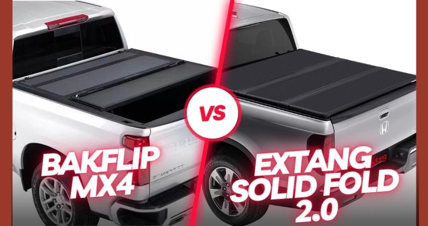 Extang Solid Fold 2.0 vs Bakflip MX4