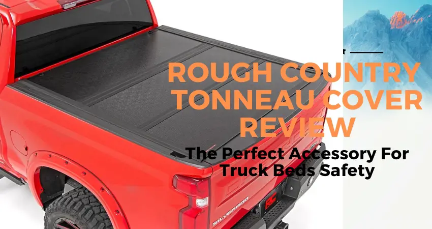 Rough-Country-Tonneau-Cover-Review