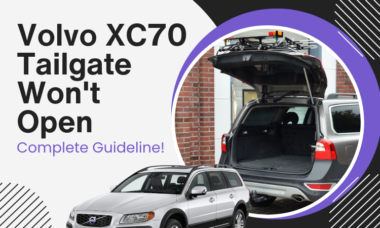 volvo xc70 tailgate won't open